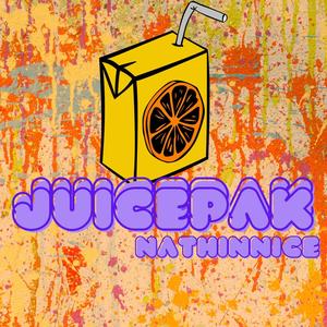 Juicepak (Explicit)