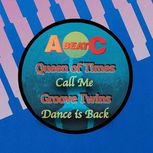 CALL ME / DANCE IS BACK (Original ABEATC 12" master)