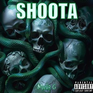 SHOOTA (Explicit)