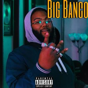 Big Banco (Explicit)