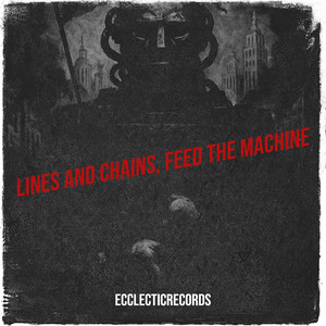 Lines and Chains, Feed the Machine