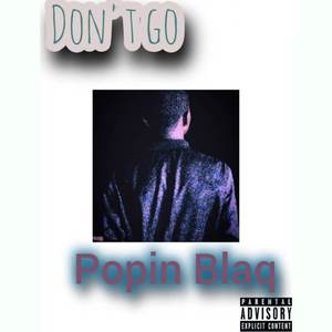 Don't Go (Live|Explicit)
