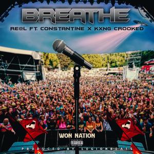 BREATHE (feat. CONSTANTINE & KXNG CROOKED)