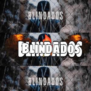 Blindados (Explicit)