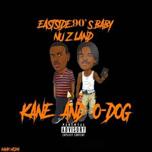 Kane and O-Dog (Explicit)