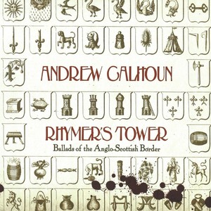 Rhymer's Tower: Ballads of the Anglo-Scottish Border