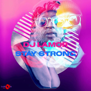 Stay Strong (Original Mix)
