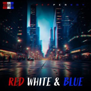 Red White & Blue (Explicit)