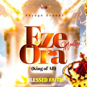 Eze Ora (King of All)