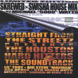 Straight From the Streets Presents: Houston Hard Hitters Vol.2 Chopped & Skrewed by the Swisha House