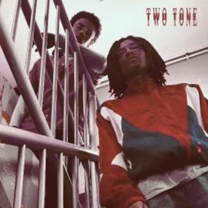 Two Tone (Explicit)