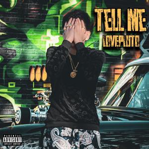 Tell Me (Explicit)