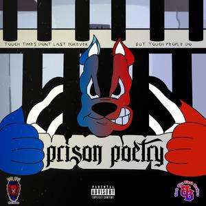 Prison Poetry (Explicit)