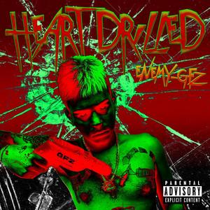 HEART DRILLED EP (Explicit)