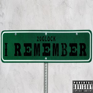 I Remember (Explicit)