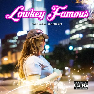 Lowkey Famous (Explicit)