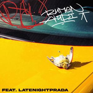 RUMEN AUDI (feat. LATENIGHTPRADA) (Explicit)