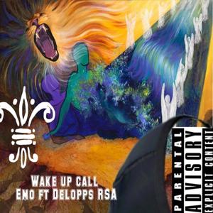 Wake up call (feat. Delopps RSA) [Explicit]