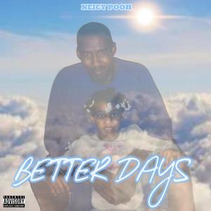 Better Days (Explicit)
