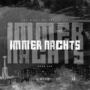 IMMER NACHTS (Explicit)