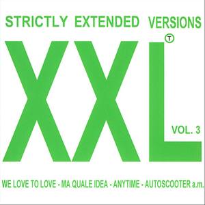 XXL (Strictly Extended Versions) - Vol. 3