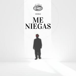 Me Niegas (Explicit)