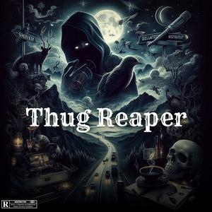 Thug Reaper (Explicit)