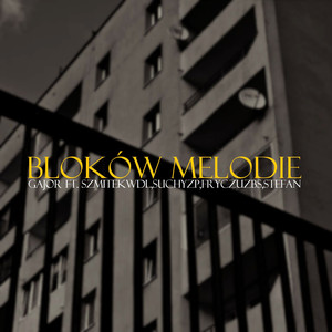 Bloków Melodie (Explicit)