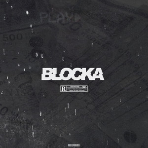 Blocka (Explicit)