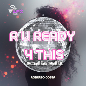 R U ready 4 this (Radio Edit)