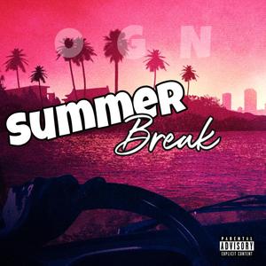 Summer Break 2020 (Explicit)