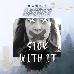 Sick With It (Freestyle) [Explicit]