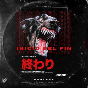 Inicio Del Fin (Explicit)