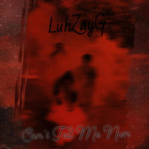 Can't Tell Me Nun (Explicit)