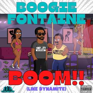 BOOM!! (Like Dynamite) [Explicit]