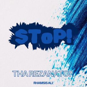 Stop! (feat. Rhamsis ALi)