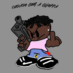 Cuidado com Choppa (Explicit)