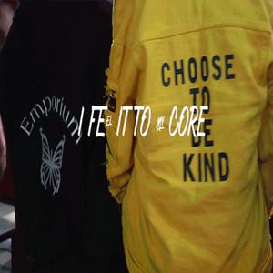 I FEEL IT TO MY CORE