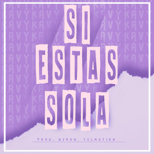 Si Estás Sola