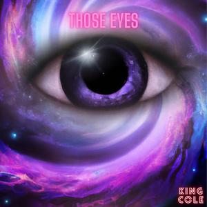 Those Eyes (Explicit)