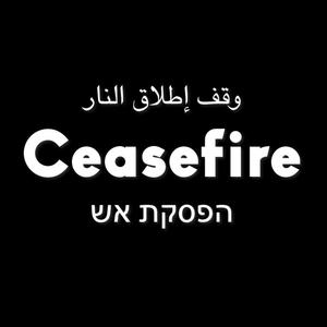 Ceasefire