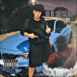 No Me Sueltes Mah Nyk17 (feat. Matteucci)