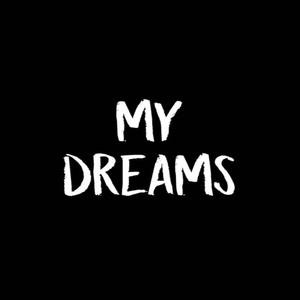 My dreams (Explicit)