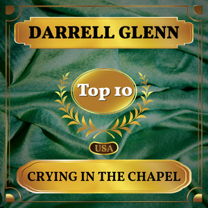 Crying in the Chapel (Billboard Hot 100 - No 6)