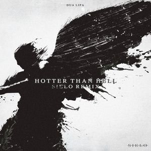 Hotter Than Hell (Sielo Remix)