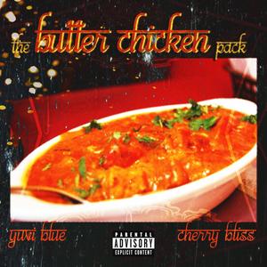 Butter Chicken Pack (Explicit)