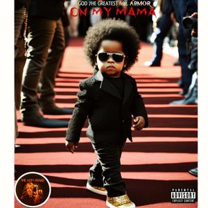 On My Mama (feat. Abmor) [Explicit]