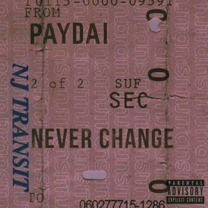 Never Change (Explicit)