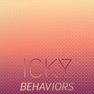 Icky Behaviors