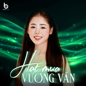 Hạt Mưa Vương Vấn (Beta Music)